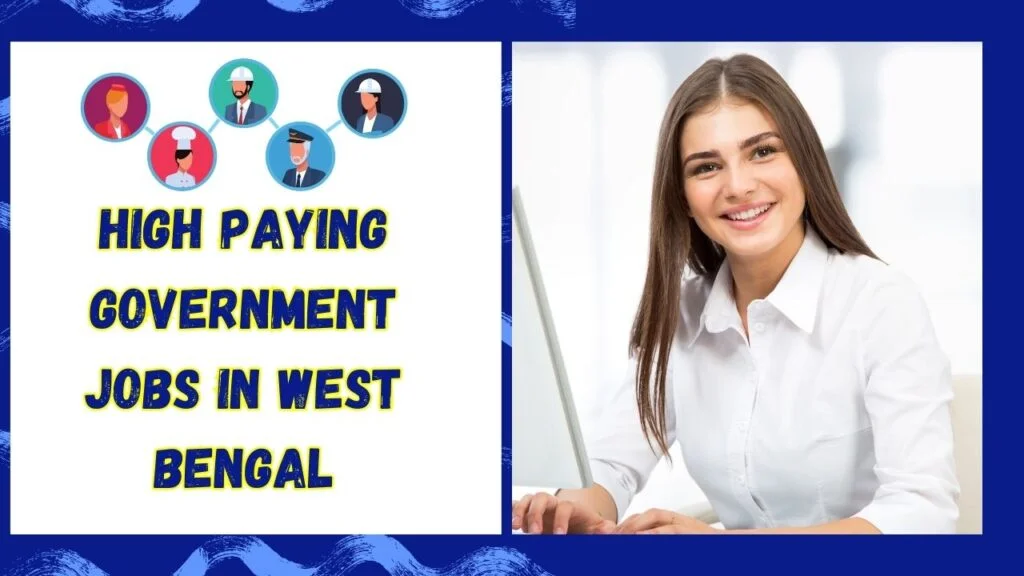 High Paying Government Jobs in West Bengal