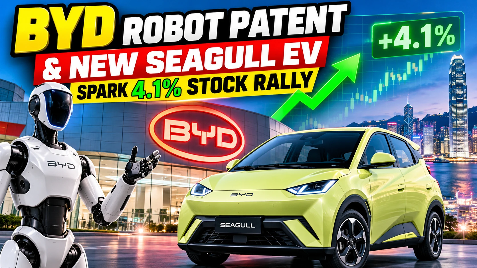BYD Robot Patent and Seagull EV 2026